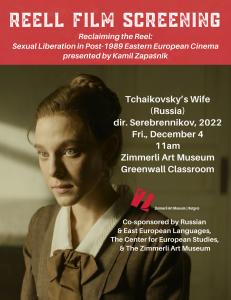 REELL Queer Film Series #3 (Russia, Tchaikovsky's Wife)